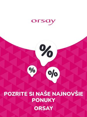 Katalóg Orsay v Bratislava | Ponuky Orsay | 15. 11. 2023 - 15. 11. 2024