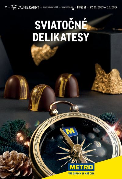 Katalóg METRO | Sviatočné delikatesy 22. 11. 2023 – 2. 1. 2024  | 22. 11. 2023 - 2. 1. 2024