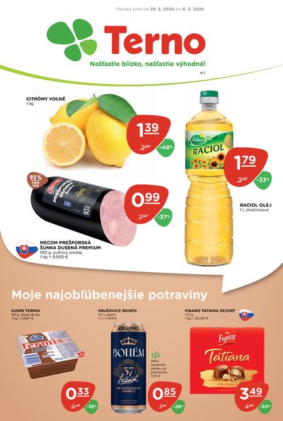 Ponuky Supermarkety v Stupava | Nasledujúca akciová ponuka de TERNO | 29. 2. 2024 - 6. 3. 2024