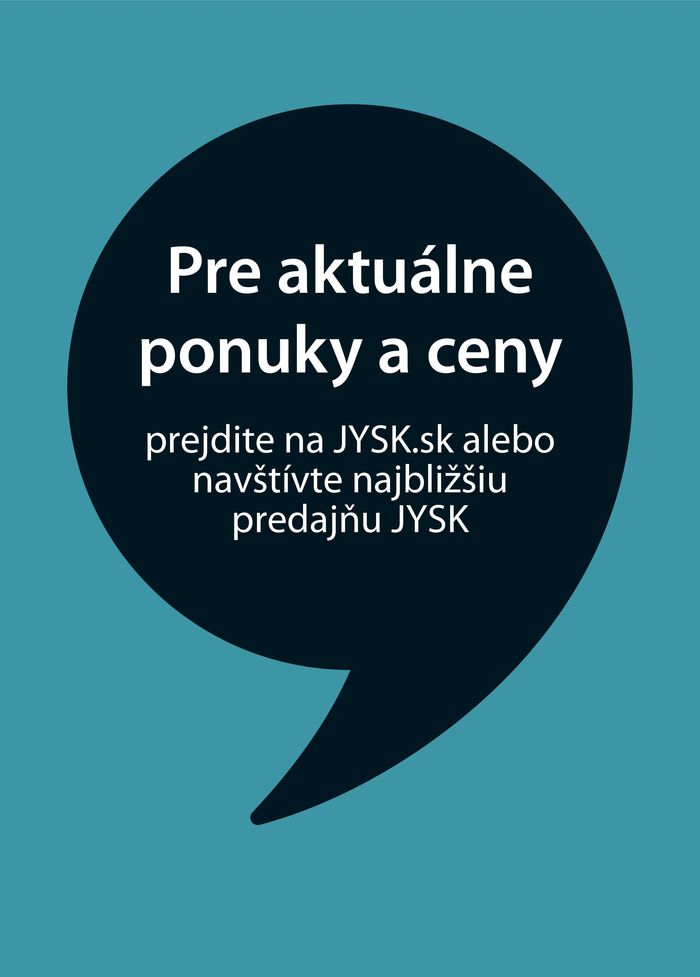Katalóg JYSK v Prešov | Pre aktuálne ponuky a ceny | 29. 2. 2024 - 30. 6. 2024