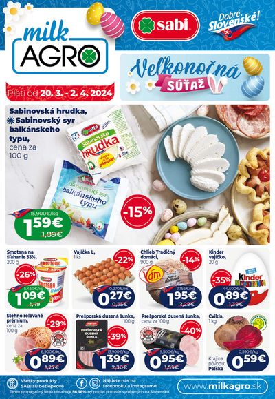 Katalóg Milk Agro v Spišské Vlachy | Aktuálny leták od 20.03 do 2.04.2024  | 20. 3. 2024 - 2. 4. 2024