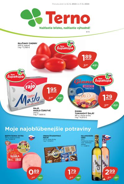 Ponuky Supermarkety v Bratislava | Nasledujúca akciová ponuka de TERNO | 2. 5. 2024 - 7. 5. 2024