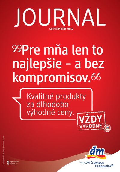 Ponuky Drogéria a Kozmetika v Hriňová | Journal a active beauty de Dm Drogerie | 3. 9. 2024 - 17. 9. 2024