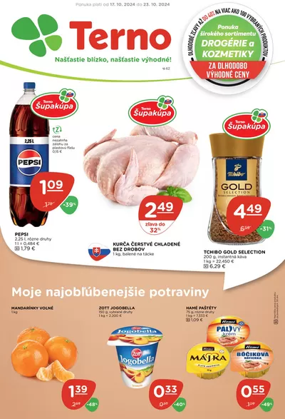 Ponuky Supermarkety v Banská Bystrica | Nasledujúca akciová ponuka de TERNO | 17. 10. 2024 - 23. 10. 2024